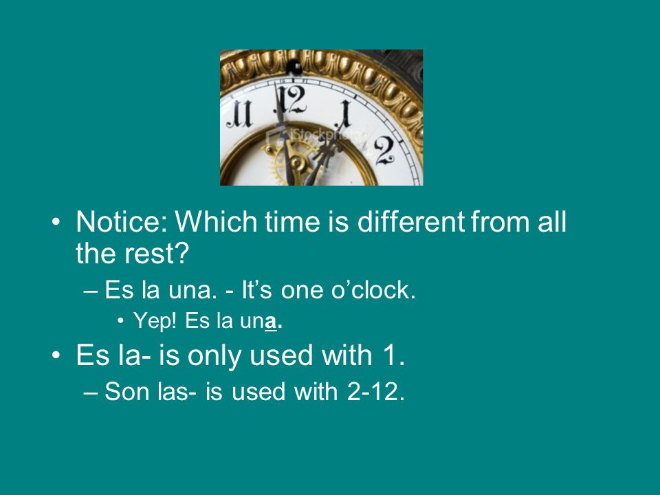 Notice: Which time is different from all the rest.