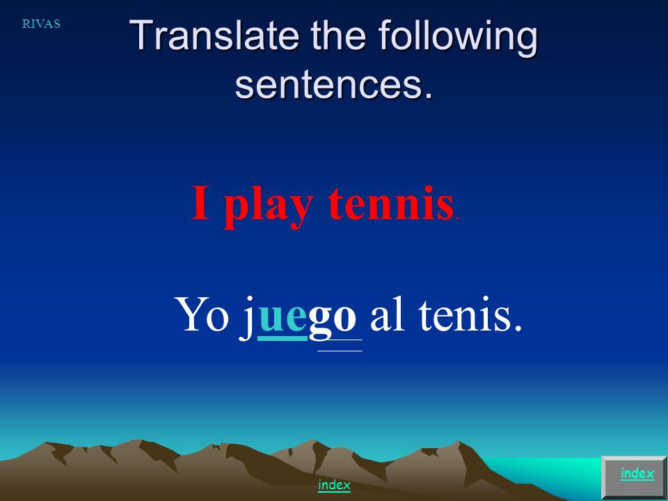 Jugar + a sport When you use jugar + a sport, use: a form of jugar a + sport a + la =a la al OJO.