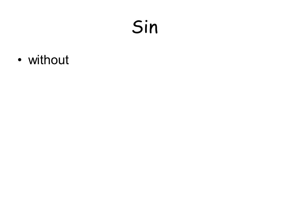 Sin without