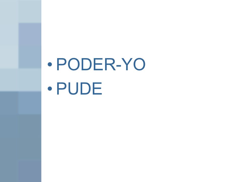 PODER-YO PUDE