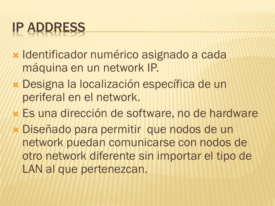 Identificador numérico asignado a cada máquina en un network IP.