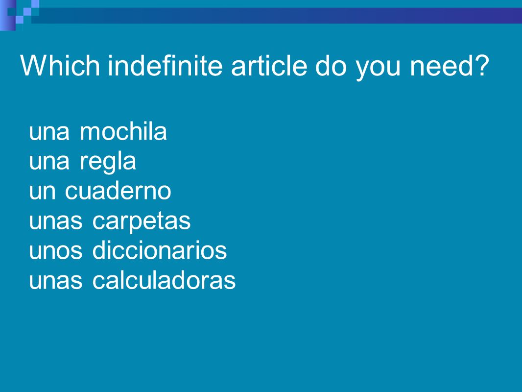 Which indefinite article do you need.