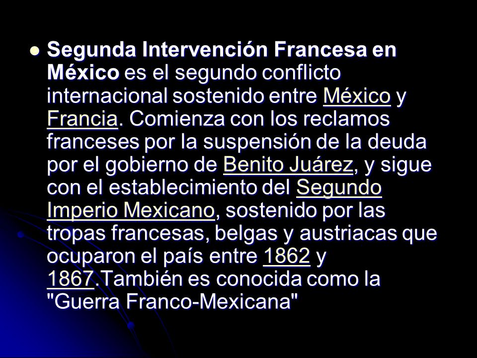 Intervención extranjera Imperio y republica. Segunda Intervención Francesa  en México es el segundo conflicto internacional sostenido entre México y  Francia. - ppt descargar