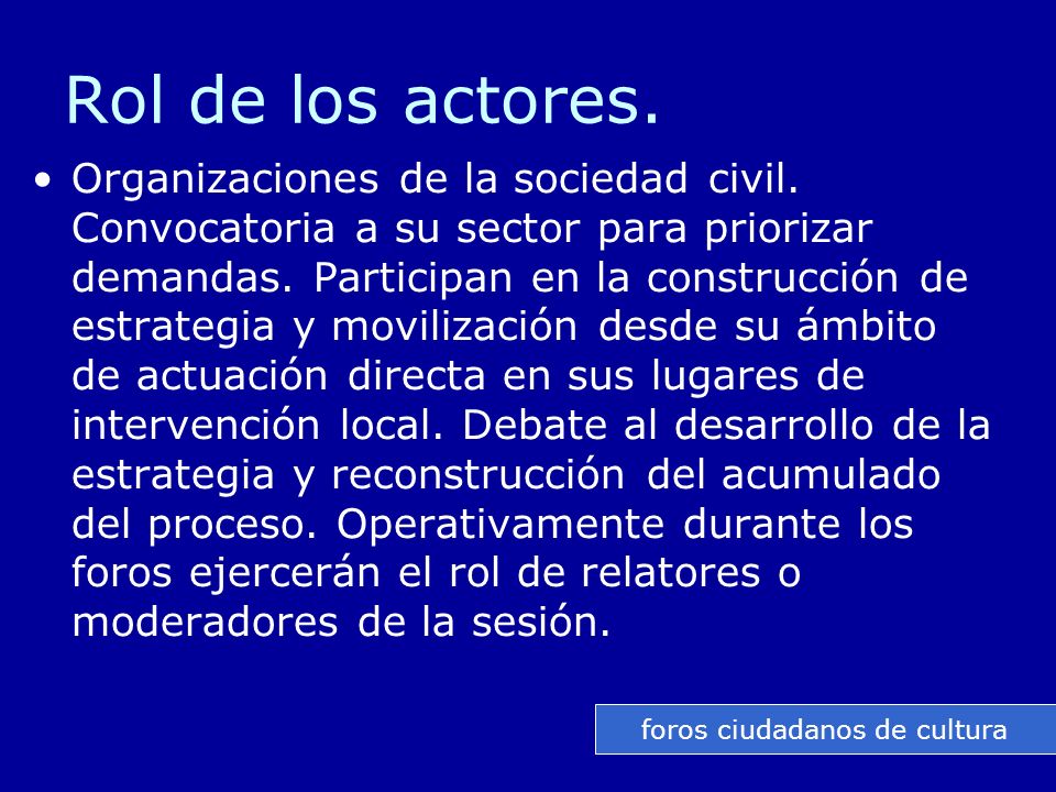 Rol de los actores. Organizaciones de la sociedad civil.