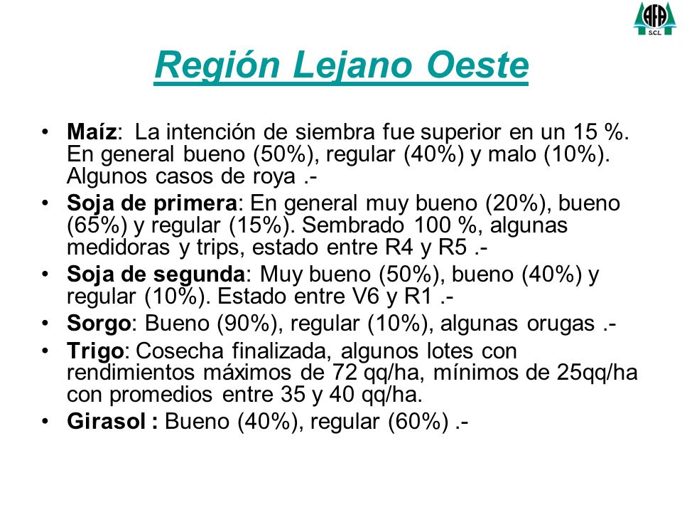 Región Lejano Oeste Maíz: La intención de siembra fue superior en un 15 %.