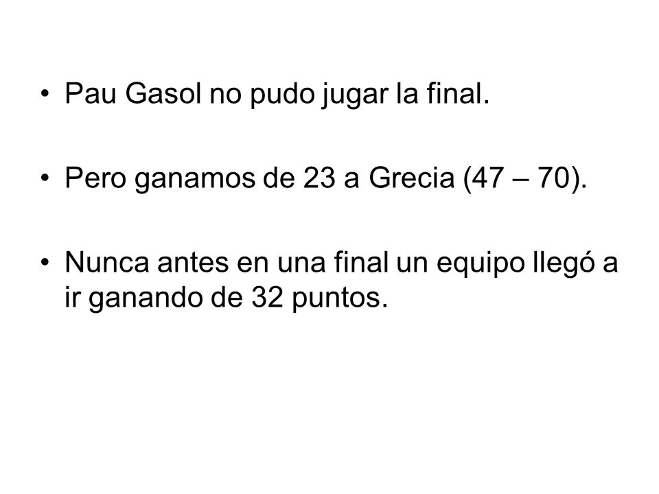 4. Pau Gasol 5. Rudy Fernández 6. Carlos Cabezas 7.