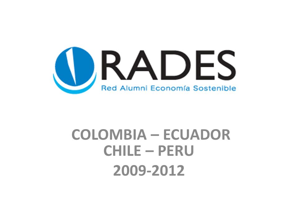 COLOMBIA – ECUADOR CHILE – PERU