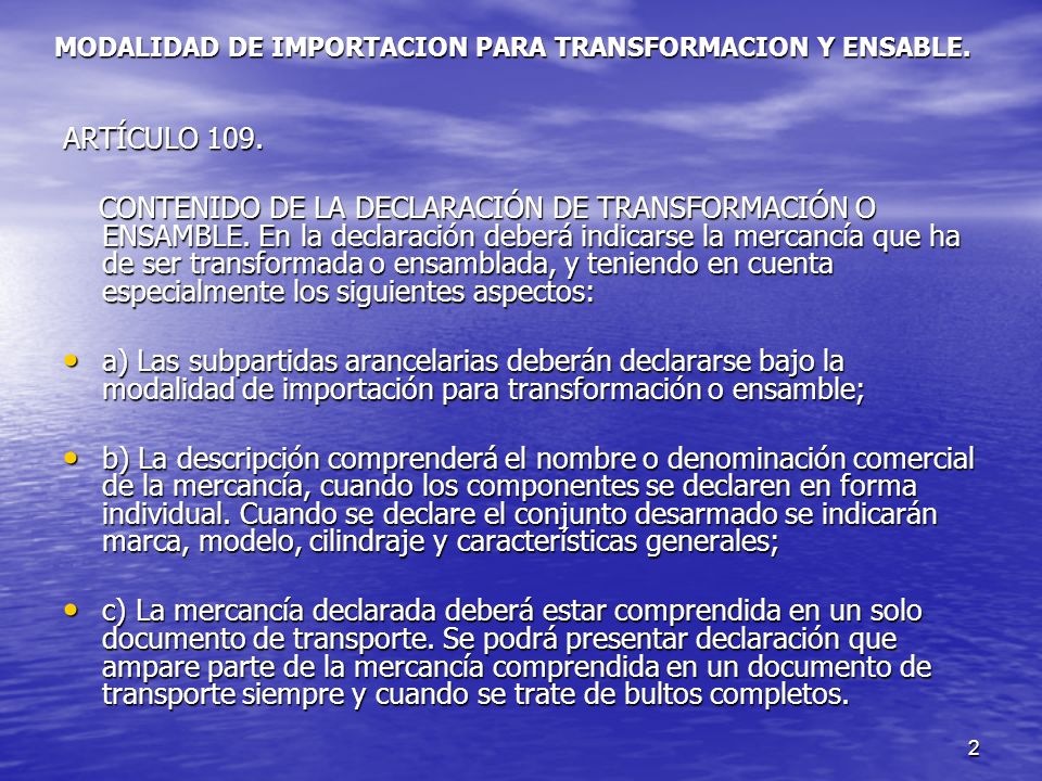 2 MODALIDAD DE IMPORTACION PARA TRANSFORMACION Y ENSABLE.