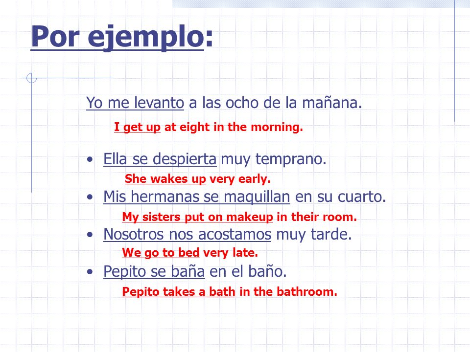 Los Verbos Reflexivos In the reflexive construction, the subject is also the object A person does as well as receives the action… The subject, the pronoun and the verb are all in the same form…