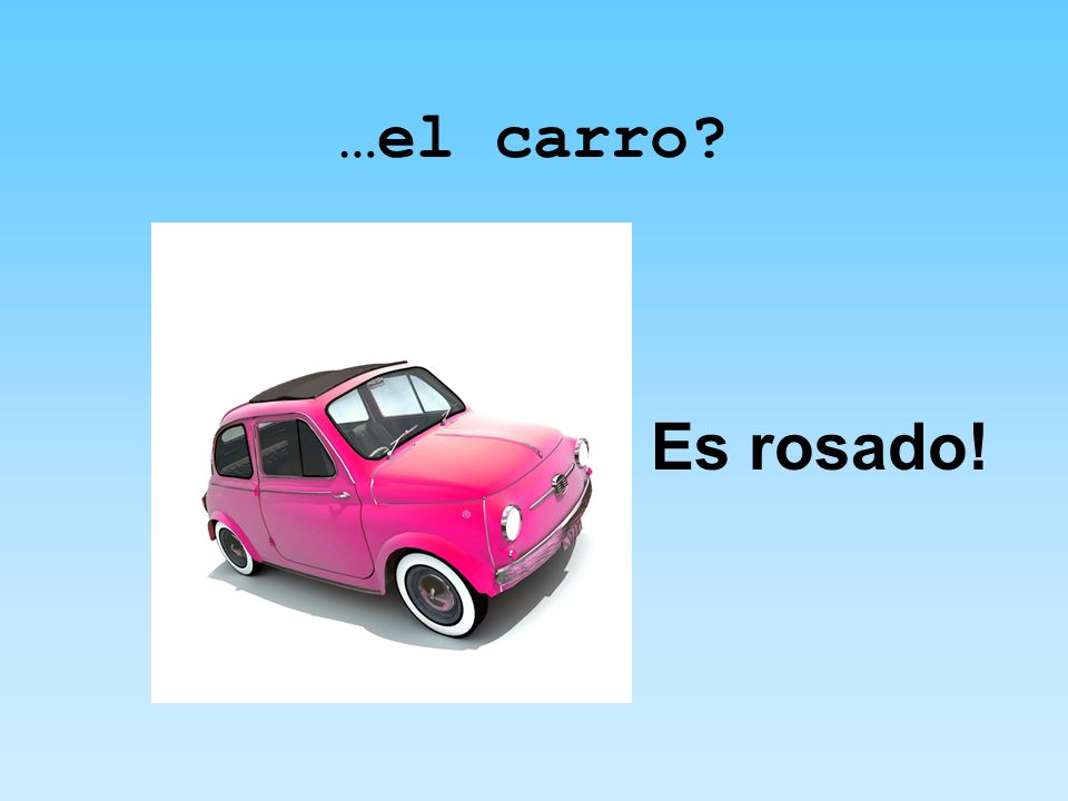 …el carro Es rosado!