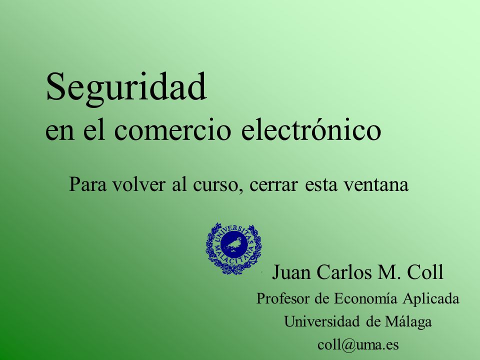 Seguridad en el comercio electrónico Juan Carlos M.