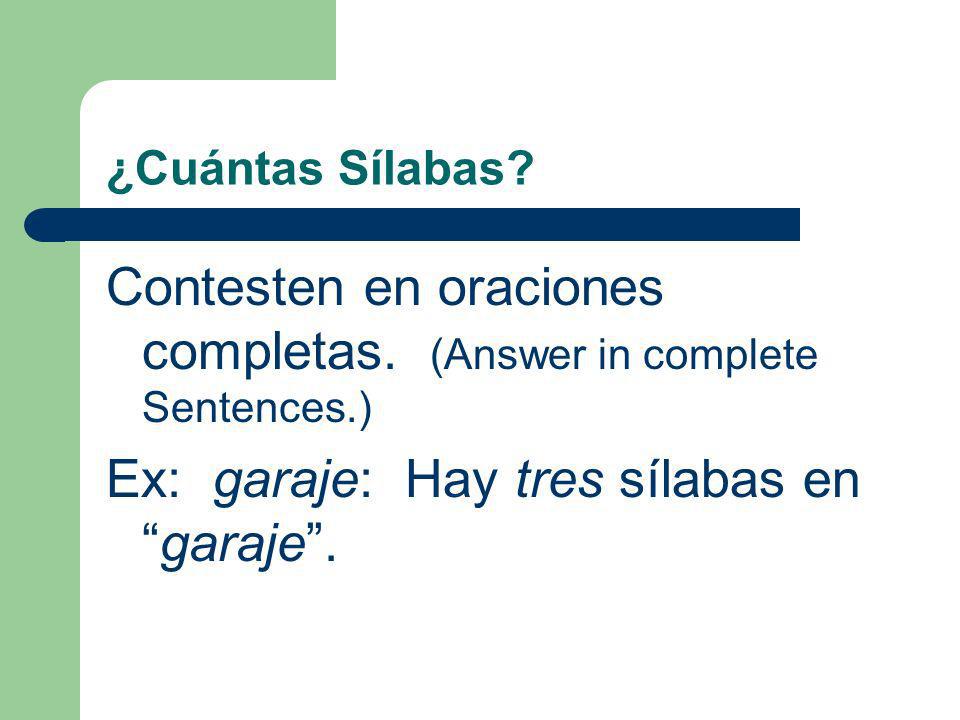 Sílabas en Español B. Todas las vocales son A, E, I, O, y U C.
