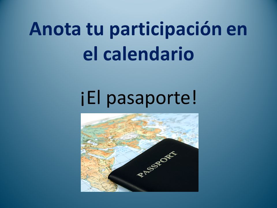 Anota tu participación en el calendario ¡El pasaporte!