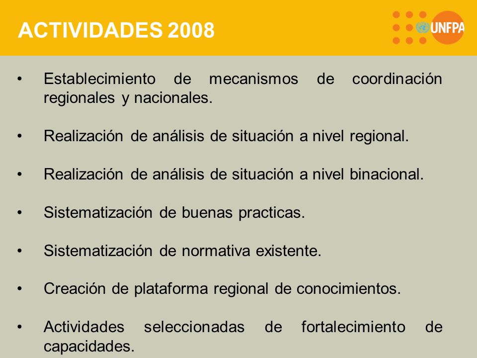 ACTIVIDADES 2008 Establecimiento de mecanismos de coordinación regionales y nacionales.