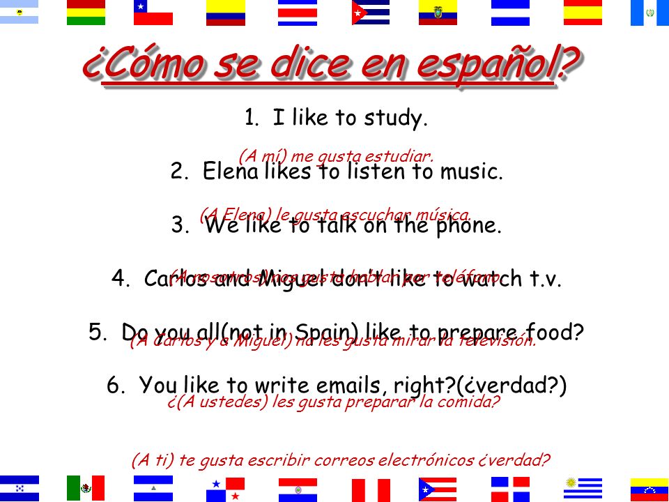 ¿Cómo se dice They like to study. To study is pleasing to them. estudiar gustaLes