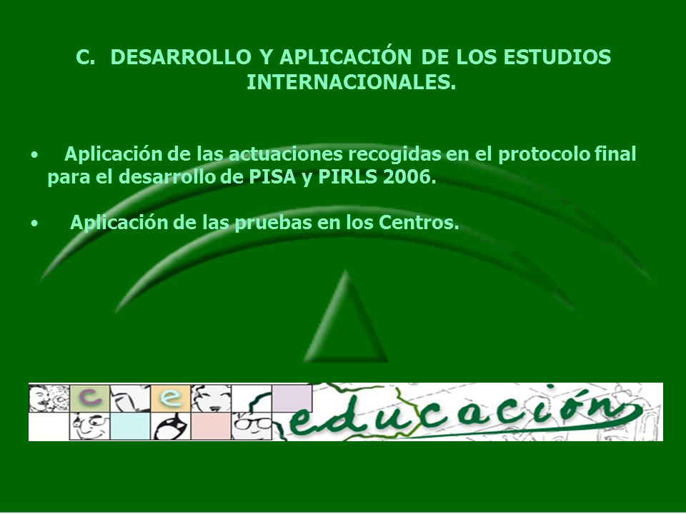 C.DESARROLLO Y APLICACIÓN DE LOS ESTUDIOS INTERNACIONALES.