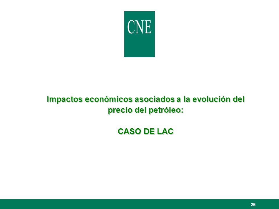 26 Impactos económicos asociados a la evolución del precio del petróleo: CASO DE LAC