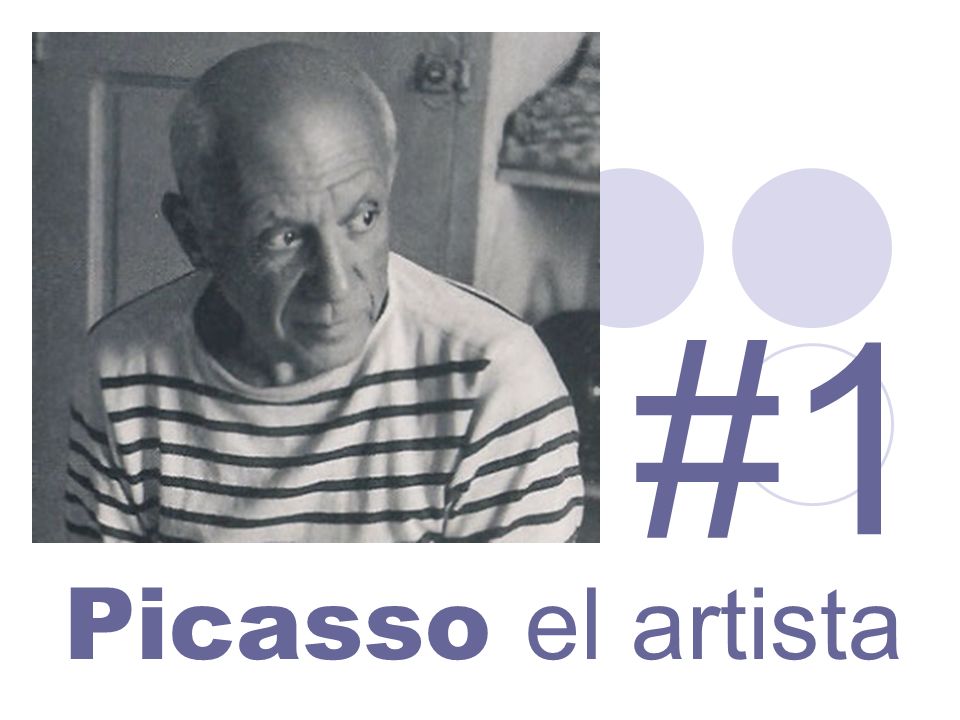 Picasso el artista #1