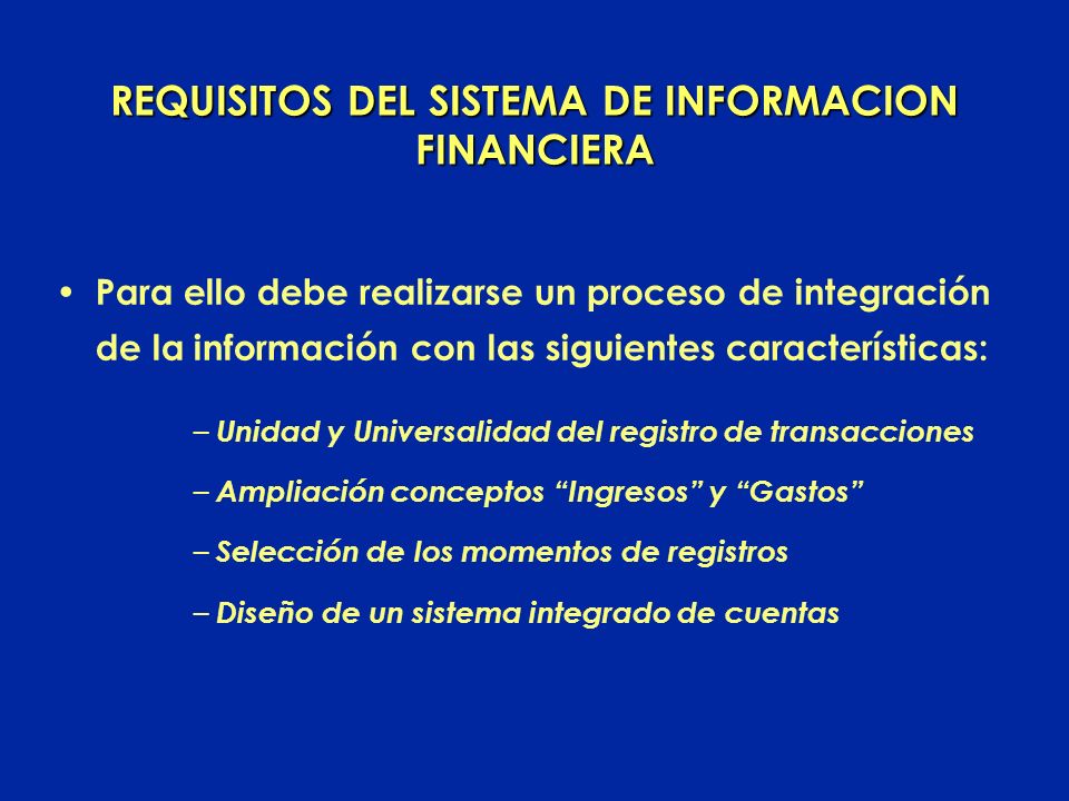 Registrar sistemáticamente todas las transacciones que afecten la situación económico - financiera de las organizaciones públicas.