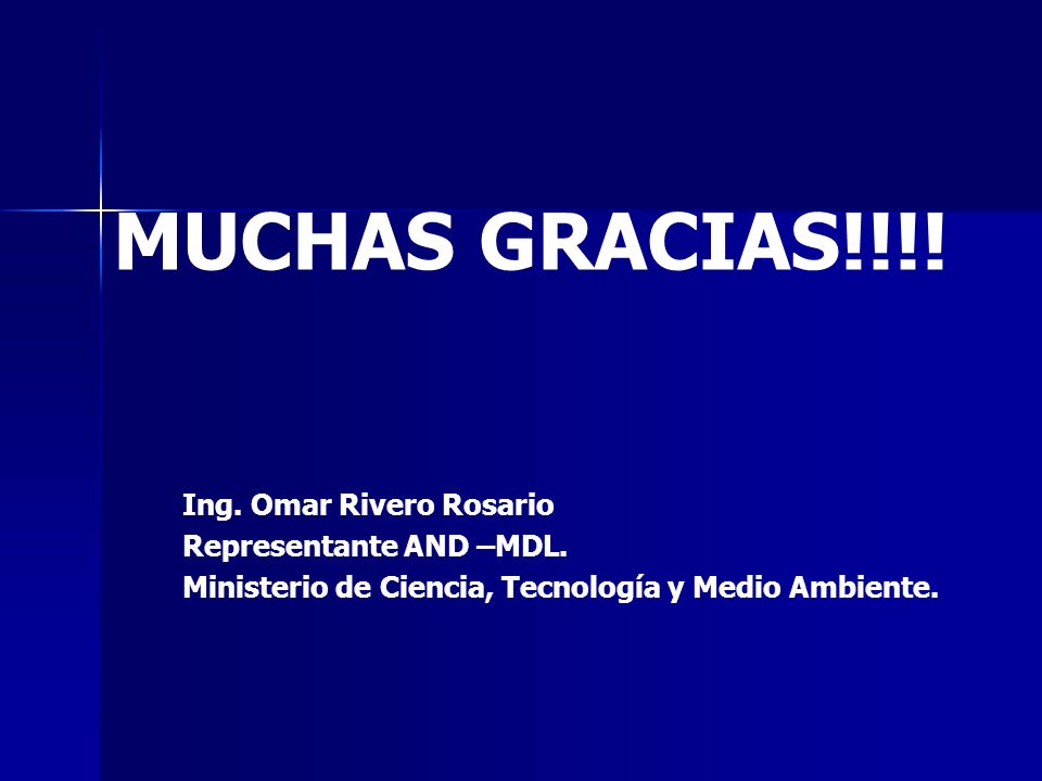 Ing. Omar Rivero Rosario Representante AND –MDL.