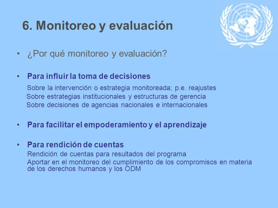 6. Monitoreo y evaluación ¿Por qué monitoreo y evaluación.
