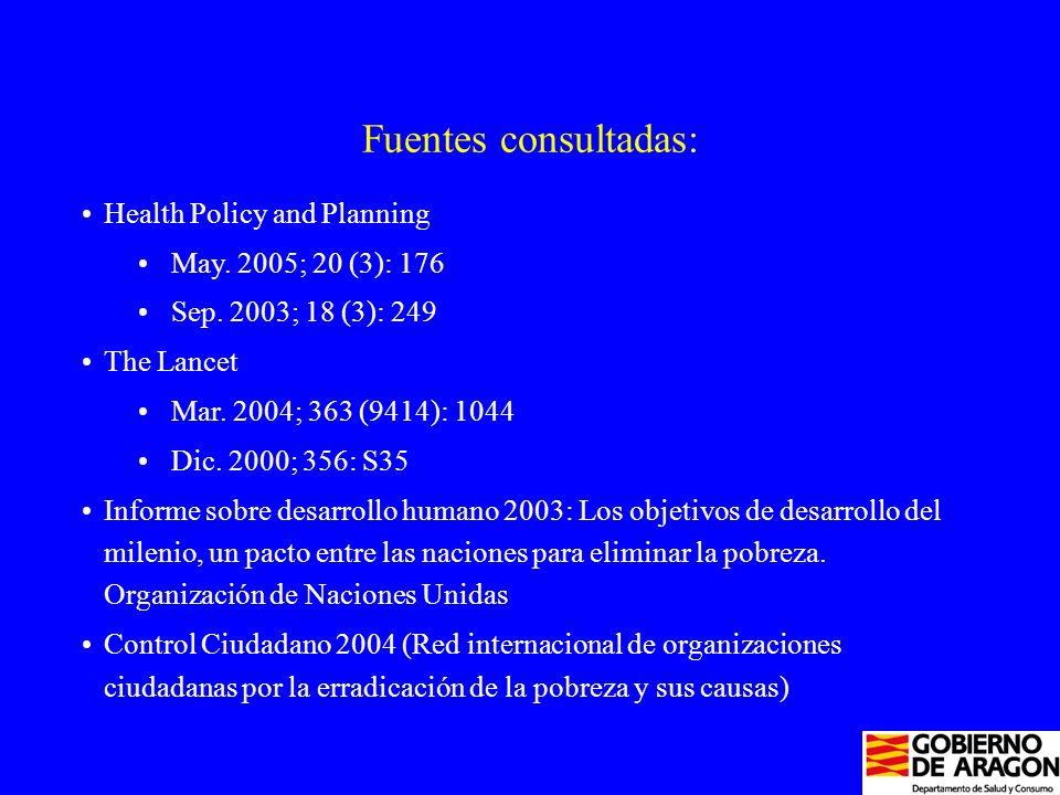 Fuentes consultadas: Health Policy and Planning May.