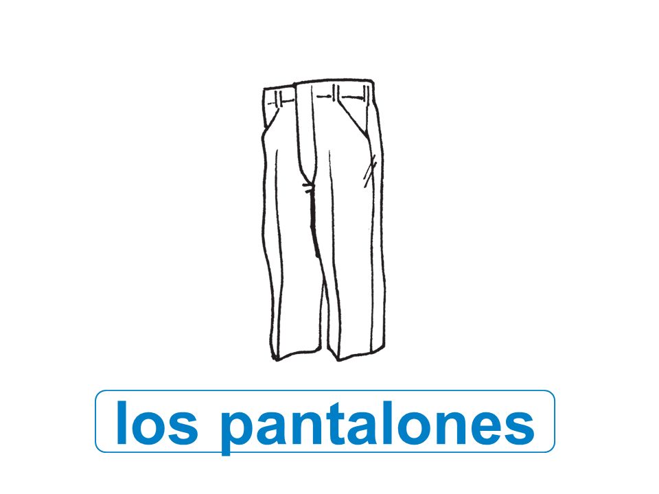 los pantalones