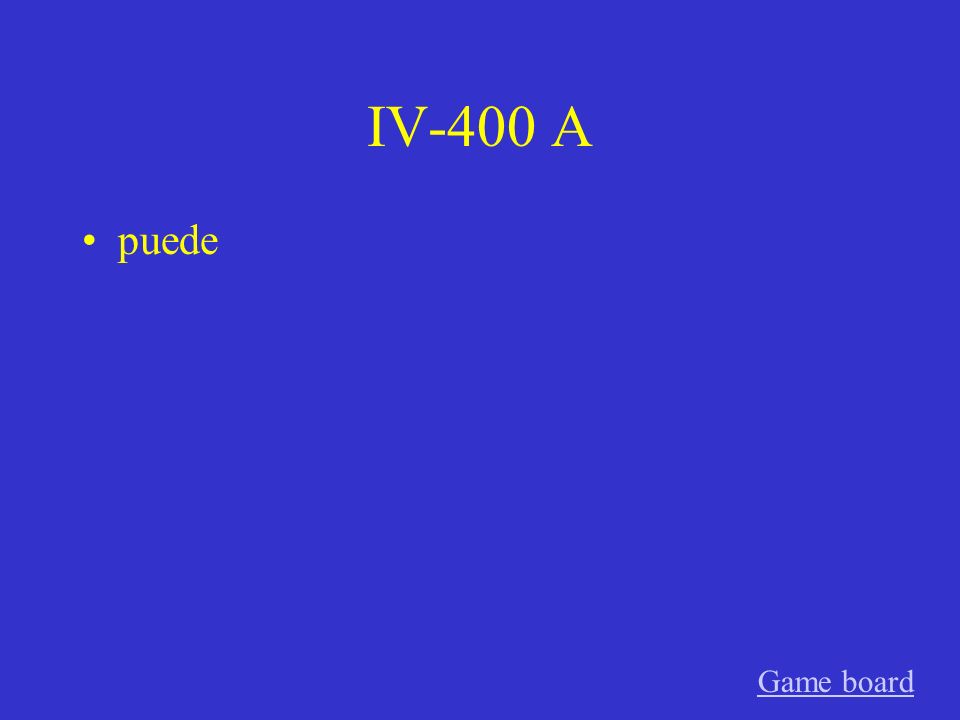 IV-300 A encuentran Game board