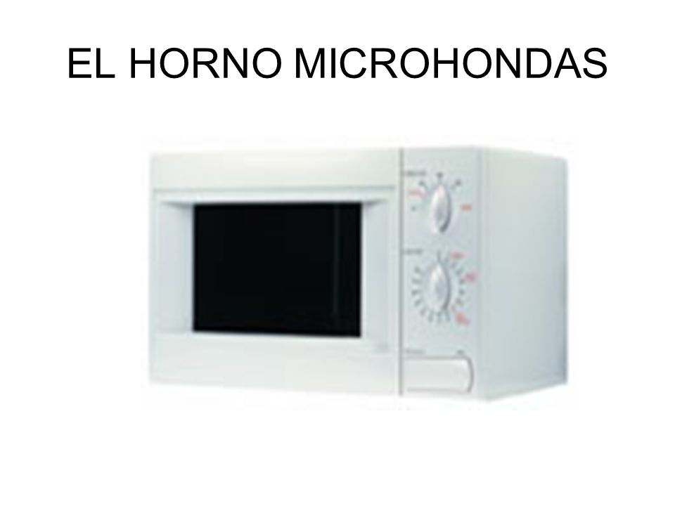 EL HORNO MICROHONDAS