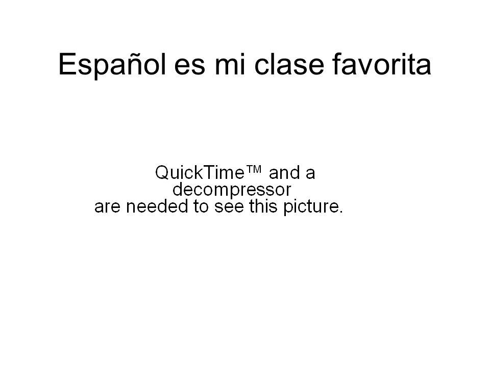 Español es mi clase favorita