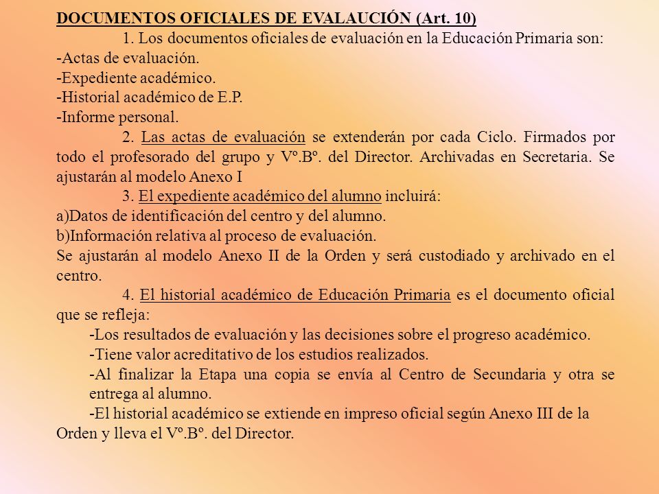 DOCUMENTOS OFICIALES DE EVALAUCIÓN (Art. 10) 1.
