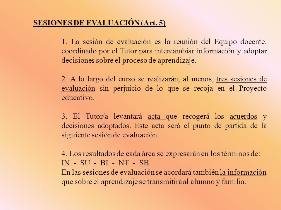 SESIONES DE EVALUACIÓN (Art. 5) 1.