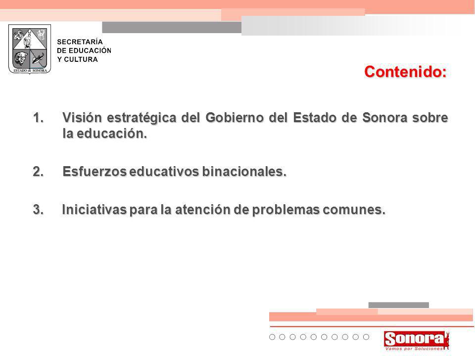 1.Visión estratégica del Gobierno del Estado de Sonora sobre la educación.