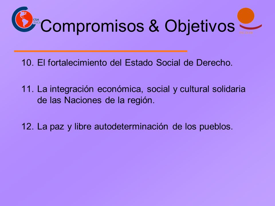 Compromisos & Objetivos 10.El fortalecimiento del Estado Social de Derecho.