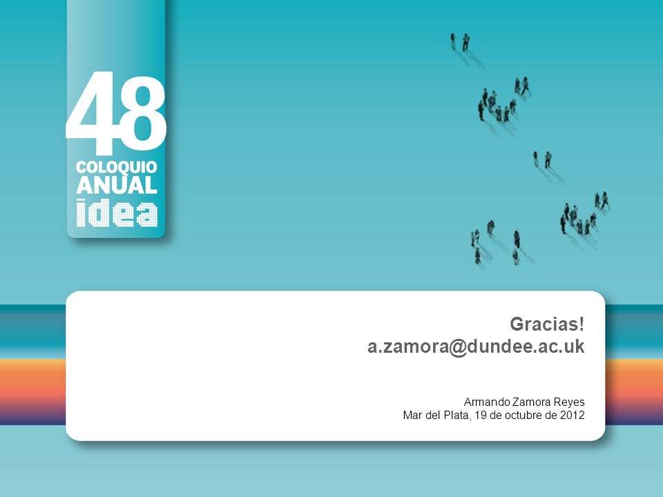 Gracias! Armando Zamora Reyes Mar del Plata, 19 de octubre de 2012