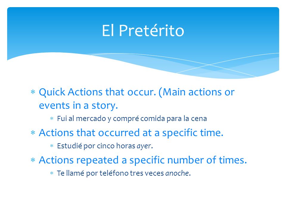 Quick Actions that occur. (Main actions or events in a story.