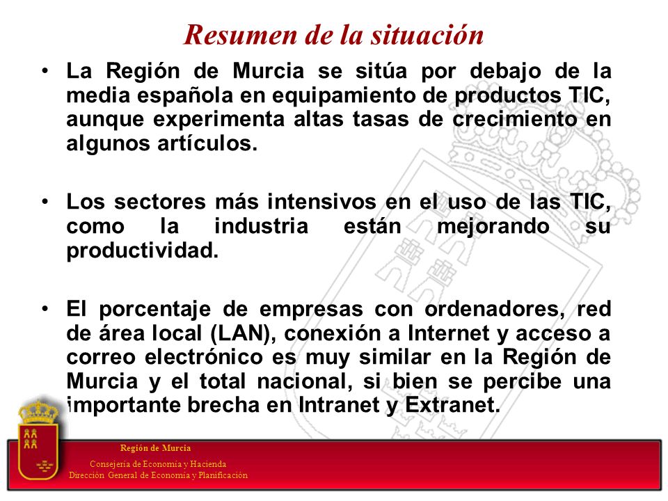 Resumen de la situación La Región de Murcia se sitúa por debajo de la media española en equipamiento de productos TIC, aunque experimenta altas tasas de crecimiento en algunos artículos.