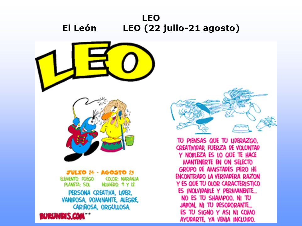LEO El LeónLEO (22 julio-21 agosto)