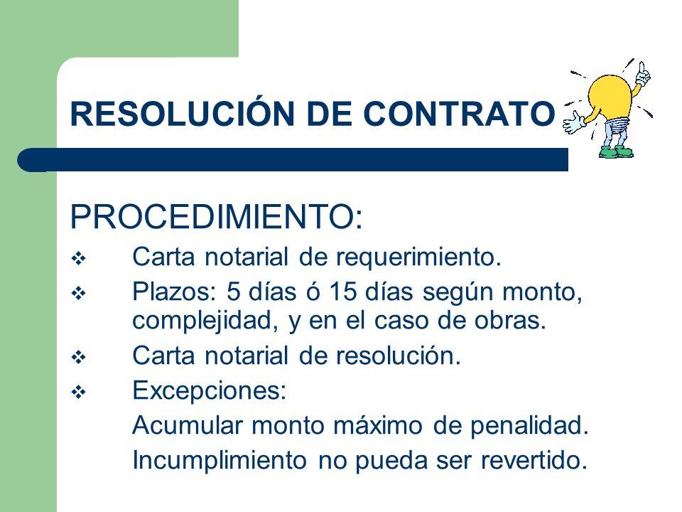 RESOLUCIÓN DE CONTRATO PROCEDIMIENTO: Carta notarial de requerimiento.