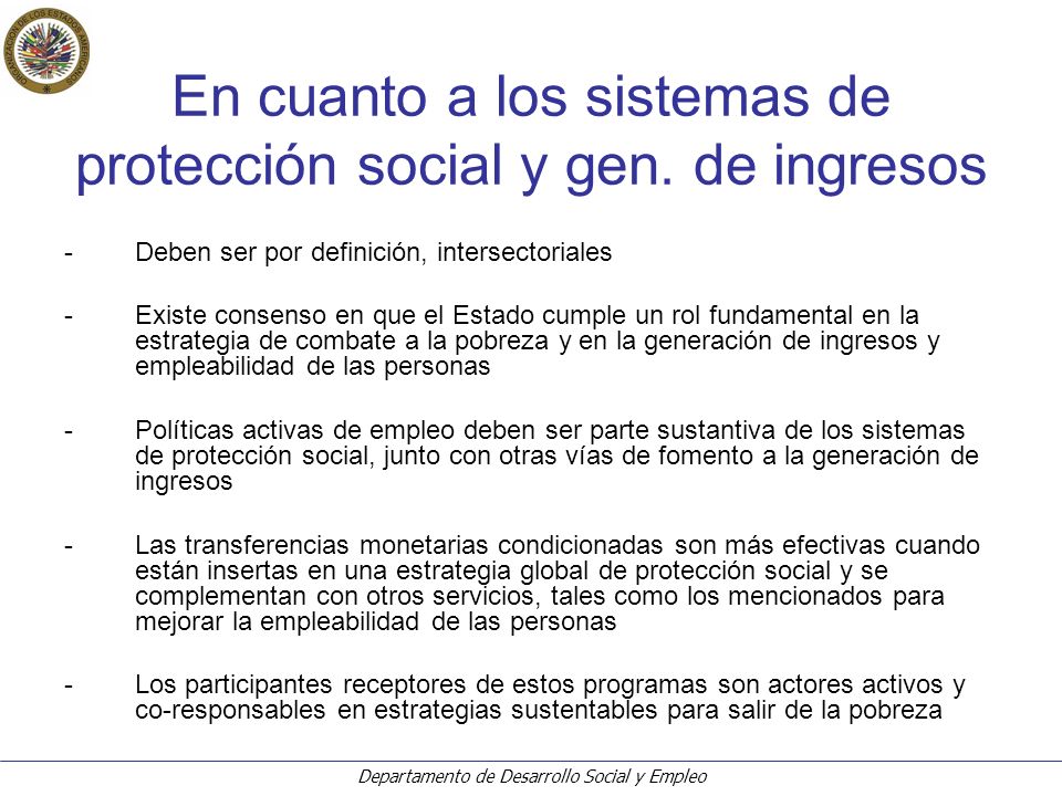 Departamento de Desarrollo Social y Empleo En cuanto a los sistemas de protección social y gen.