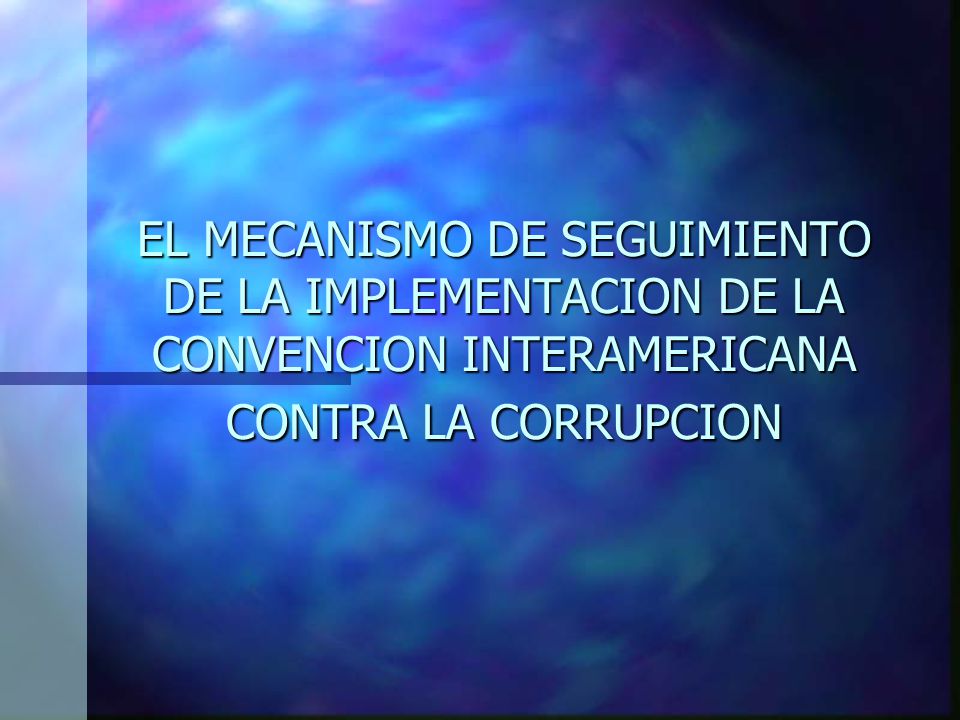 COOPERACIÓN CONTRA LA CORRUPCIÓN SECRETARIA GENERAL DE LA OEA. - Ppt ...