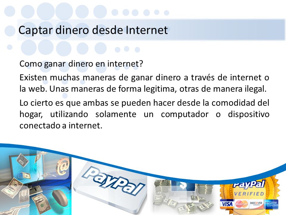 Objetivo General Dar A Conocer Las Maneras Mas Conocidas De Captacion De Ingresos A Traves De Internet Y Como Hacer Efectivo Esos Ingresos Ppt Descargar