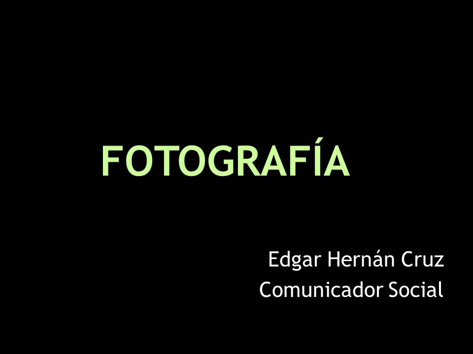 Edgar Hernán Cruz Comunicador Social FOTOGRAFÍA