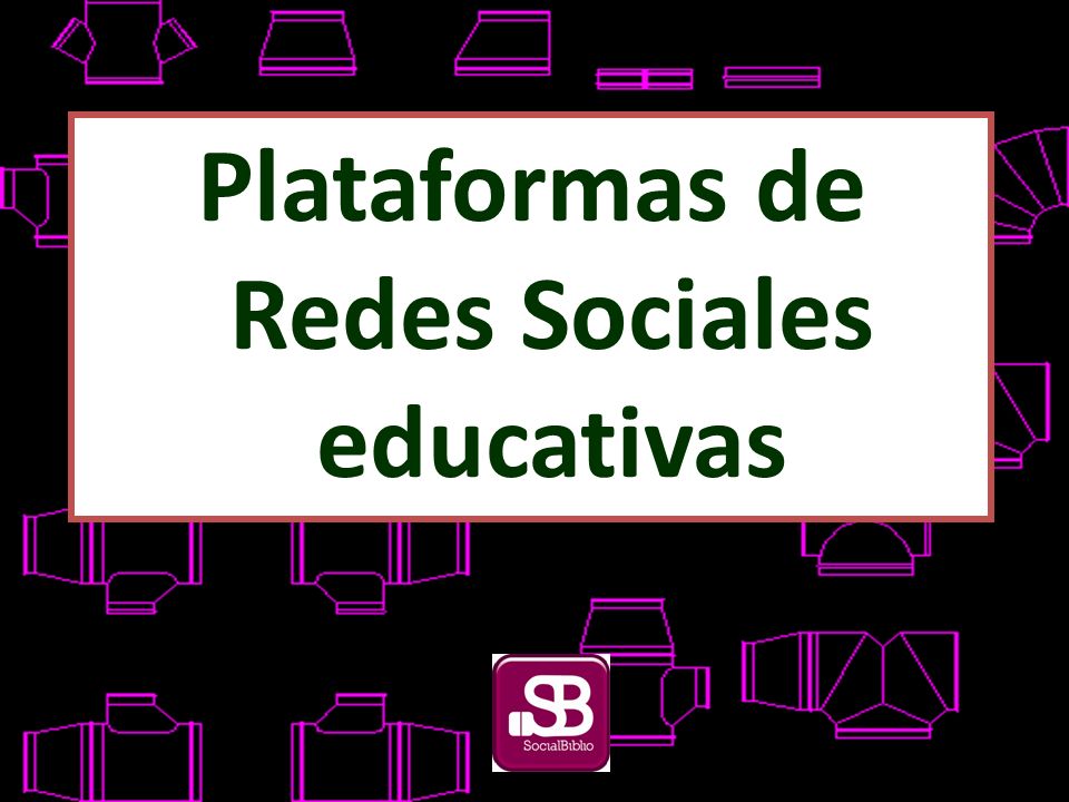 Plataformas de Redes Sociales educativas