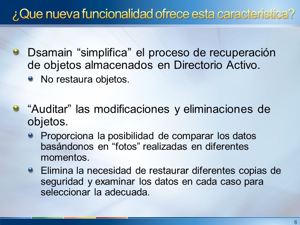 Dsamain simplifica el proceso de recuperación de objetos almacenados en Directorio Activo.