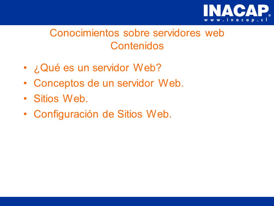 Capacitación de Herramientas para el Desarrollo WEB Modulo II- Conocimientos sobre servidores Web Sesión #1 María Paz Coloma M.