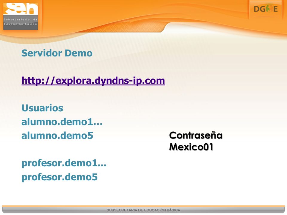 Servidor Demo   Usuarios alumno.demo1… alumno.demo5 profesor.demo1...