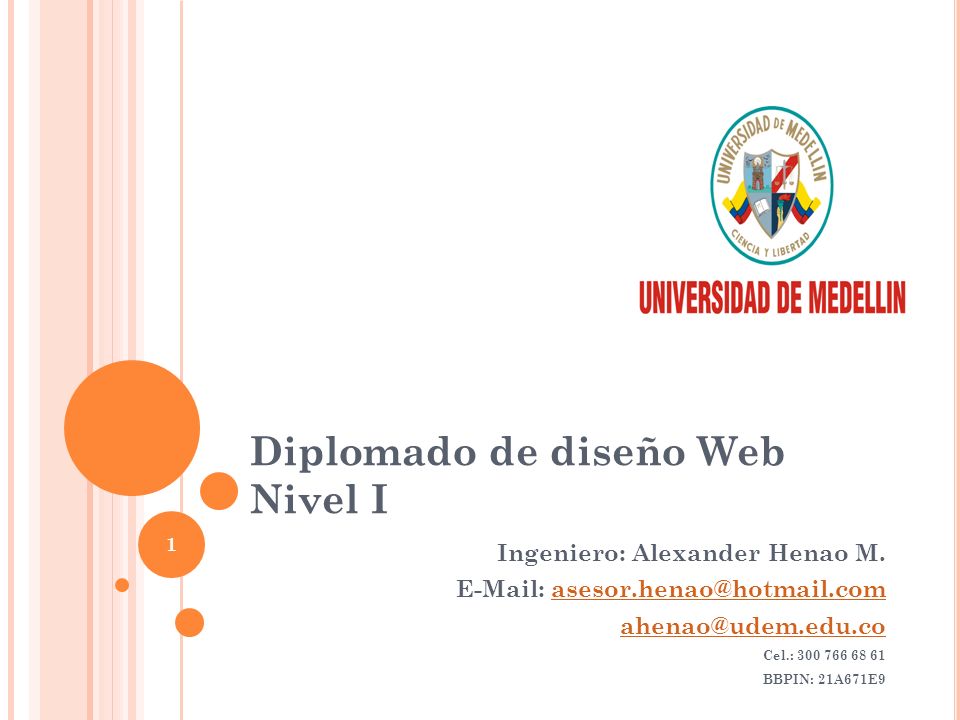 Diplomado de diseño Web Nivel I Ingeniero: Alexander Henao M.