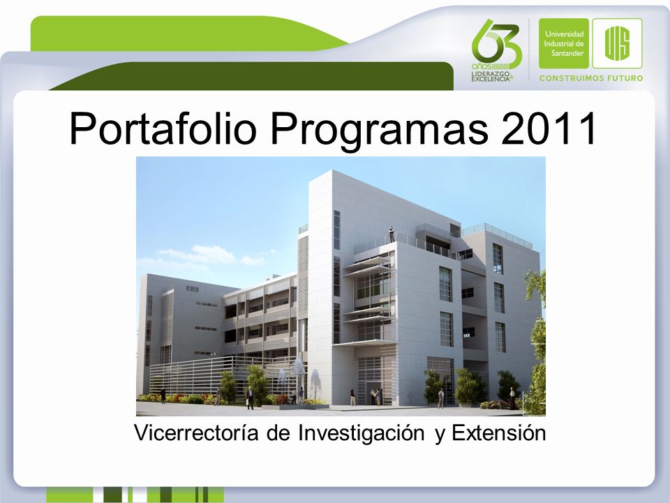 Portafolio Programas 2011 Vicerrectoría de Investigación y Extensión