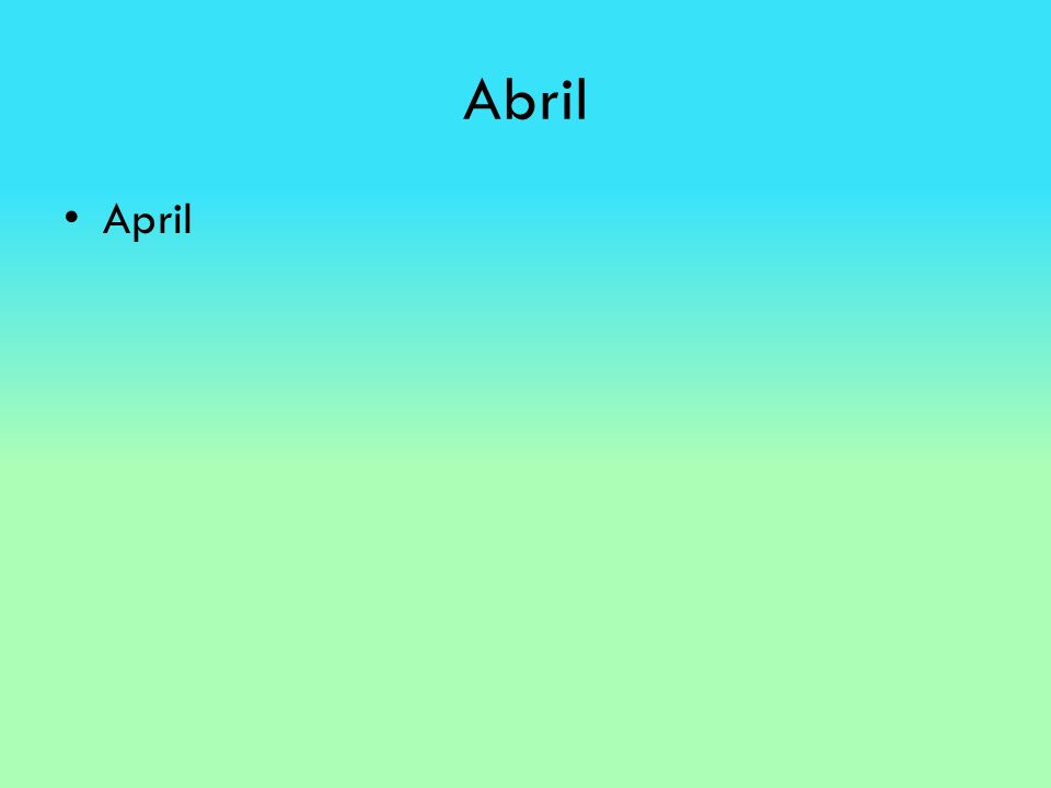 Abril April